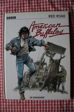 RED ROAD - T4 - American Buffalos - 1993 - DERIB, Eén stripboek, Ophalen of Verzenden, Zo goed als nieuw, Derib