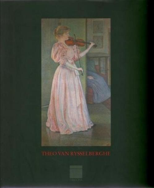 Theo van Rsselberghe  4  1862 - 1926    Monografie, Boeken, Kunst en Cultuur | Beeldend, Nieuw, Schilder- en Tekenkunst, Verzenden