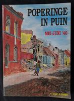 Poperinge in puin Mei-Juni '40  prachtig boek, Willy Tillie, Ophalen of Verzenden, Landmacht, Tweede Wereldoorlog