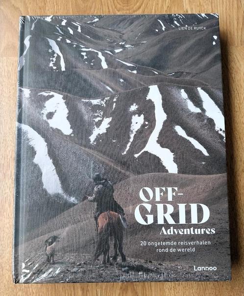 Boek: Off Grid adventures - Lien de Ruyck - NIEUW, Boeken, Reisverhalen, Nieuw, Ophalen of Verzenden