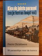 Kies de juiste parasol (en je terras loopt vol), Livres, Loisirs & Temps libre, Comme neuf, Pierre Christiaens, Enlèvement ou Envoi