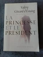 "La Princesse et le Président" Valéry Giscard d'Estaing 2009, Comme neuf, Europe autre, Valéry Giscard d'Estaing, Enlèvement ou Envoi