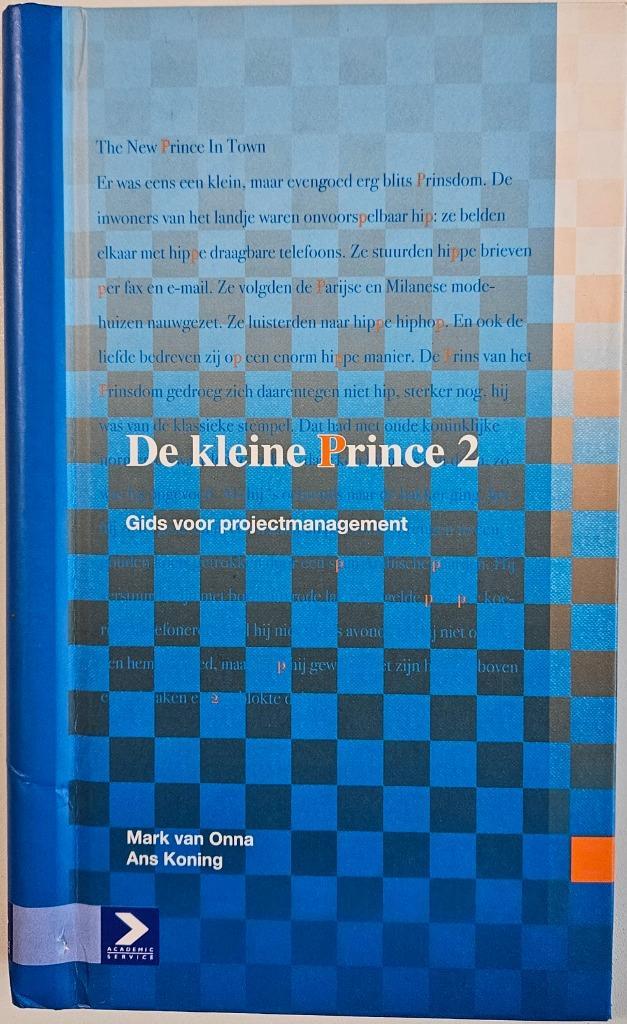 De kleine Prince 2 - Gids voor projectmanagement - 2006, Boeken, Economie, Management en Marketing, Zo goed als nieuw, Management