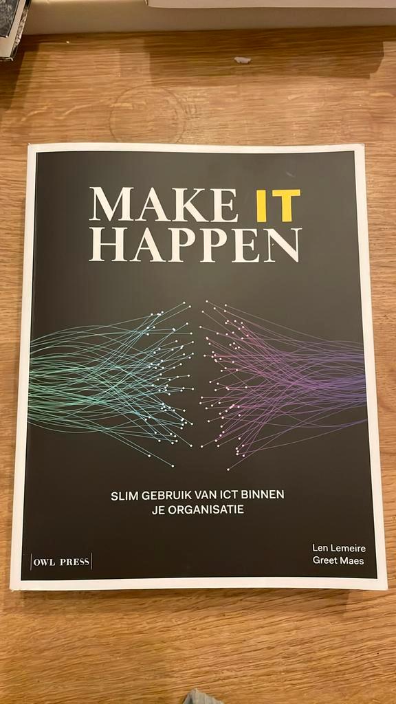 Len Lemeire - Make IT Happen, Boeken, Wetenschap, Zo goed als nieuw, Ophalen of Verzenden
