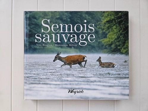 Semois sauvage, Livres, Nature, Utilisé, Nature en général, Enlèvement ou Envoi