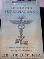 Becoming supernatural Dr. Joe Dispenza, Enlèvement ou Envoi