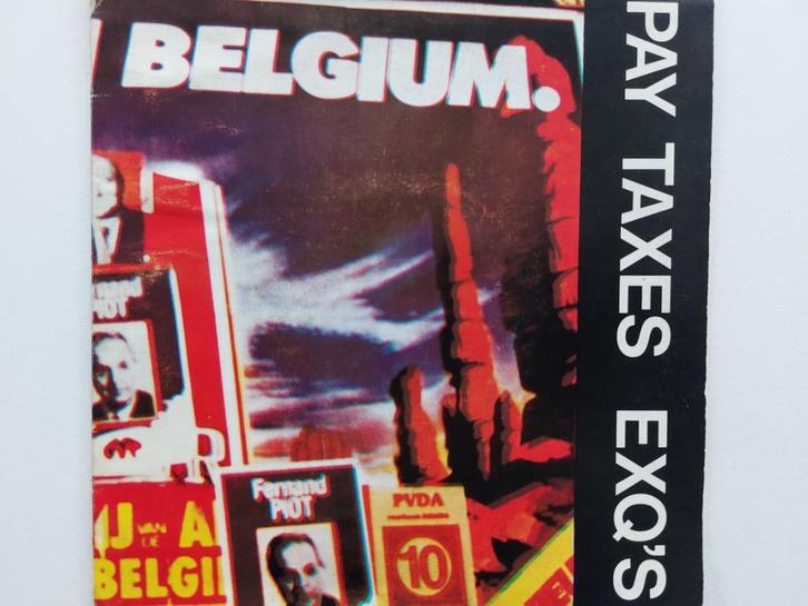 The Exq's (Belpop) - Pay Taxes (1982 - New Wave/Punk), Cd's en Dvd's, Vinyl Singles, Dance, Ophalen of Verzenden