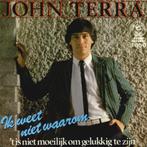 Singles /  John Terra <  17  singles >  Zie foto's, Ophalen of Verzenden