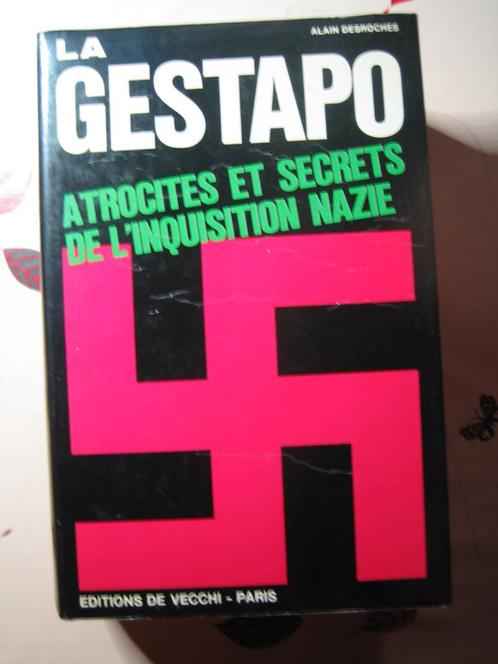 LA GESTAPO. Alain DESROCHES. 1972., Livres, Guerre & Militaire, Utilisé, Deuxième Guerre mondiale, Enlèvement ou Envoi