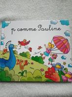 Livre enfant p comme Pauline, Enlèvement ou Envoi