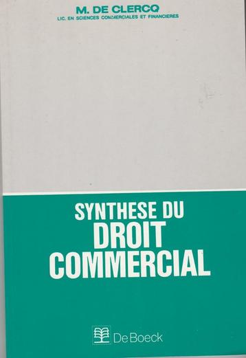 Synthèse du droit commercial M. De Clercq beschikbaar voor biedingen