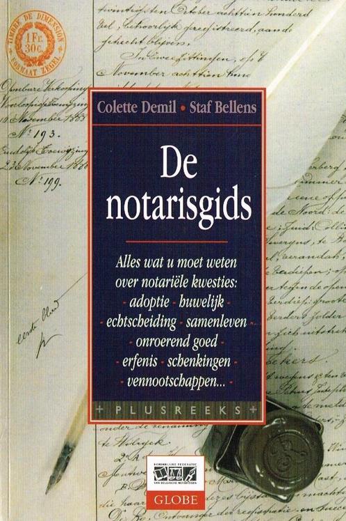 De notarisgids  -  C. Demil en S. Bellens  -  9789054662549, Boeken, Advies, Hulp en Training, Zo goed als nieuw, Ophalen of Verzenden