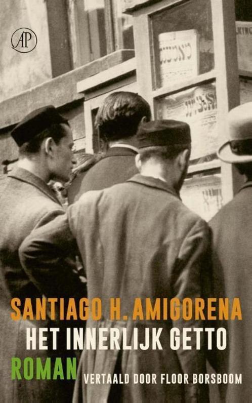 Te Koop Boek HET INNERLIJK GETTO Santiago H.Amigorena, Boeken, Romans, Gelezen, Europa overig, Ophalen of Verzenden
