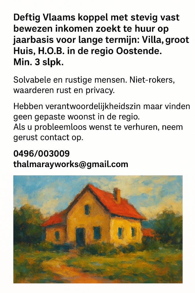 Oostende Te Huur Gezocht - Ruime woning, Immo, Huizen te huur, Oostende, Vrijstaande woning, B