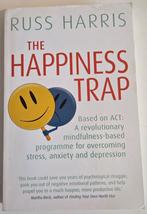 The Happiness Trap – Russ Harris, Boeken, Ophalen of Verzenden, Zo goed als nieuw, Russ Harris