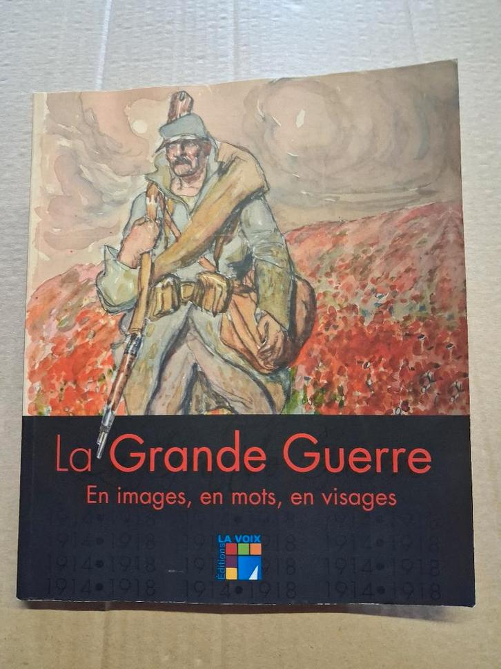 oorlogsboek = la grande guerre 1914-1918, Verzamelen, Militaria | Algemeen, Landmacht, Boek of Tijdschrift, Ophalen of Verzenden