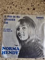 Norma Hendy / de man die mij veroveren kan( zeldzaam, En néerlandais, Enlèvement ou Envoi, Single, 1970 - 1979