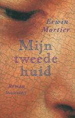 Erwin Mortier – Mijn tweede huid- 2de druk gesigneerd, Boeken, Ophalen of Verzenden, Zo goed als nieuw, België