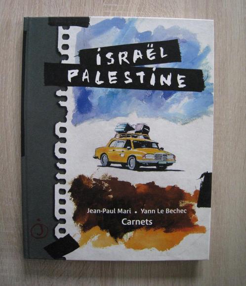Israël Palestine. Carnets Jean-Paul Mari, Yann Le Bechec, Livres, Récits de voyage, Comme neuf, Enlèvement ou Envoi