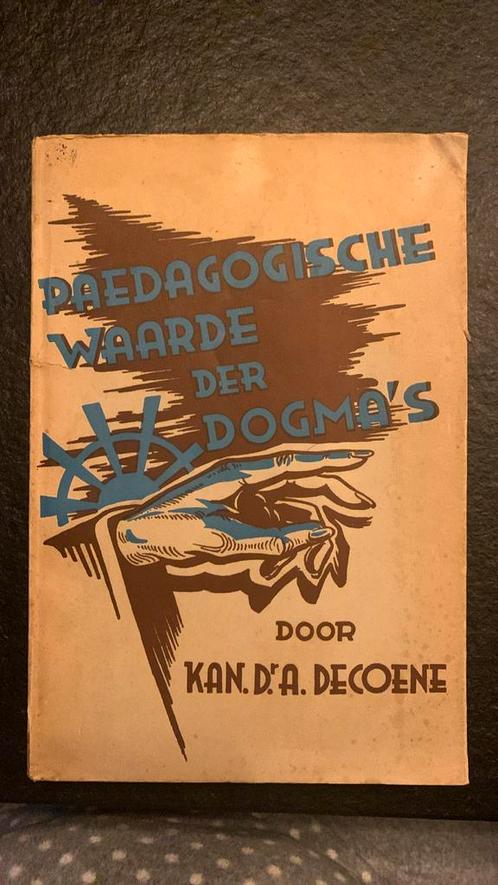 Valeur pédagogique des dogmes de 1946, Livres, Religion & Théologie, Utilisé, Enlèvement ou Envoi