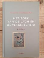 Milan Kundera - Het boek van de lach en de vergetelheid, Milan Kundera, Ophalen of Verzenden, Zo goed als nieuw