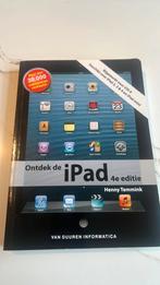 Ontdek de Ipad - 4de editie, Boeken, Informatica en Computer, Ophalen of Verzenden, Zo goed als nieuw