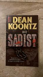 Dean R. Koontz - De sadist, Ophalen of Verzenden, Zo goed als nieuw, Dean R. Koontz