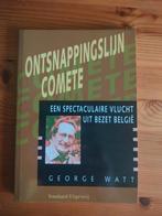 Ontsnappingslijn Comète spectaculaire vlucht België Watt, Enlèvement ou Envoi, Comme neuf, Deuxième Guerre mondiale, George Watt