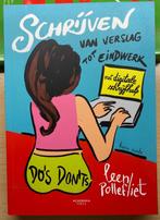 Boek Schrijven (verslag tot eindwerk) Do's Donts, Leen Pollefliet, Enseignement supérieur professionnel, Enlèvement ou Envoi, Neuf