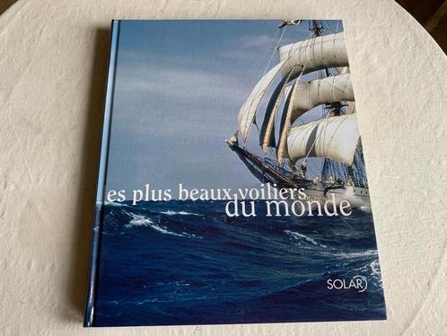 Les plus beaux voiliers du monde. Solar. 2006, Livres, Récits de voyage, Utilisé, Envoi