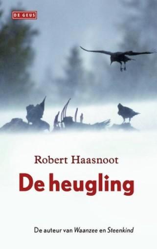 De heugling, Robert Haasnoot, Livres, Romans, Comme neuf, Envoi
