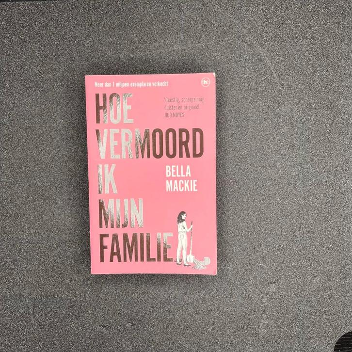 Hoe vermoord ik mijn familie - Bella Mackie, Boeken, Humor, Gelezen, Verhalen, Verzenden