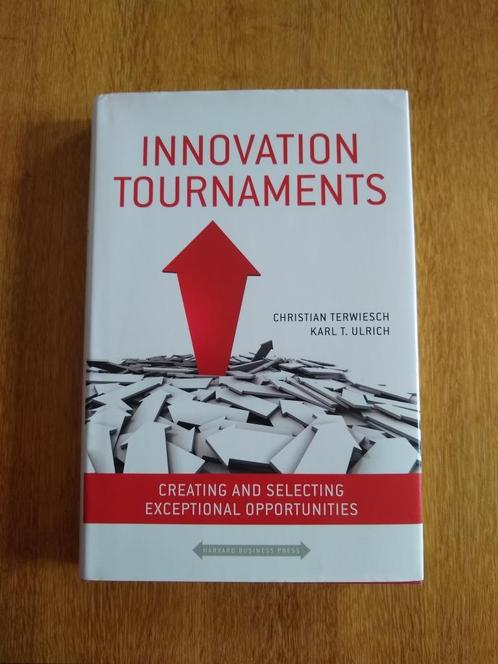 Innovation Tournaments, Terwiesch & Ulrich, Livres, Économie, Management & Marketing, Utilisé, Économie et Marketing, Enlèvement ou Envoi