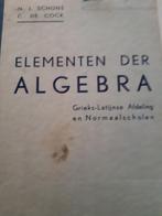 elementen der algebra, Boeken, Schoolboeken, Ophalen of Verzenden, Natuurkunde