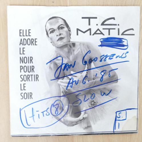 7"  T.C. Matic  ‎– Elle Adore Le Noir Pour Sortir Le Soir, Cd's en Dvd's, Vinyl Singles, Gebruikt, Single, Rock en Metal, 7 inch
