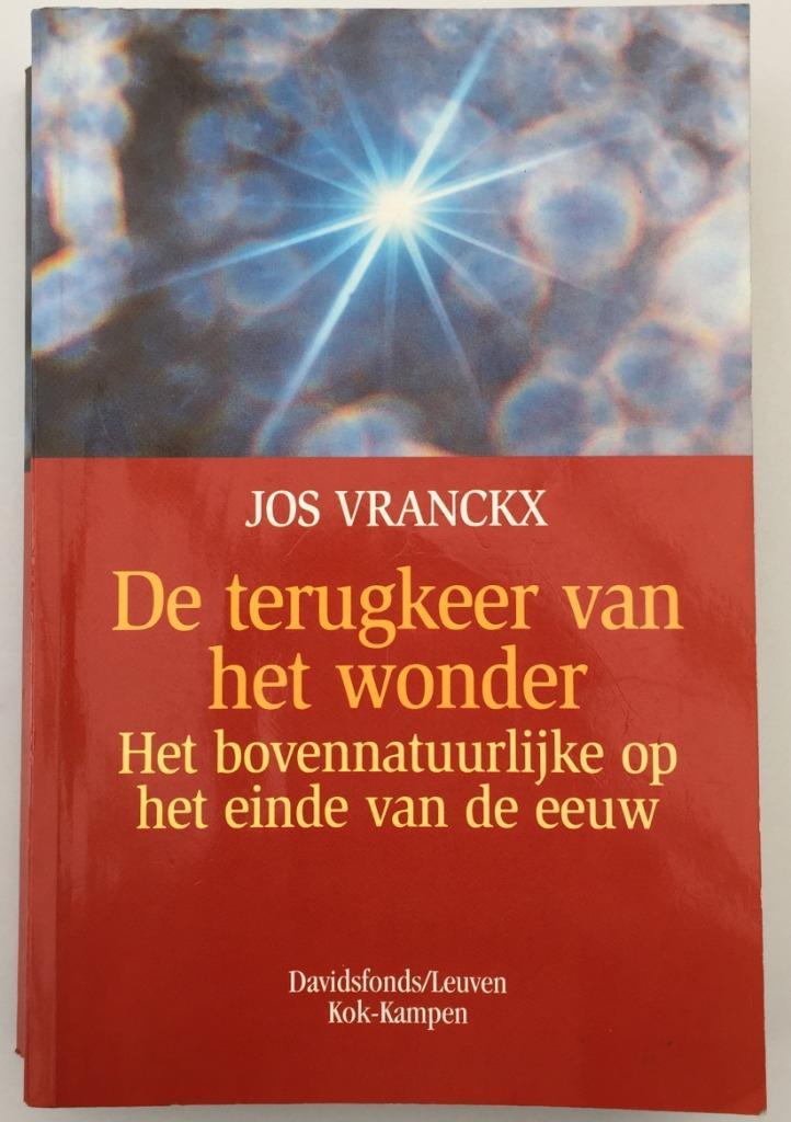 De terugkeer van het wonder, Boeken, Godsdienst en Theologie, Ophalen of Verzenden