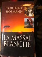 La Massaï Blanche, Corinne Hofmann, Afrique, Corinne Hofmann, Enlèvement ou Envoi, Neuf