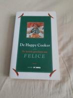 Kookboek  The Happy Cooker  van Felice, Boeken, Kookboeken, Ophalen of Verzenden, Zo goed als nieuw