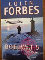 Doelwit 5 (Colin Forbes), Boeken, Gelezen, Ophalen of Verzenden, Colin Forbes