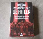 La fascination des nazis pour l' occulte - Hitler nazis, Boeken, Ophalen of Verzenden, 20e eeuw of later, Gelezen, Europa