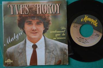 Yves Horoy – Malgré - Vinyl single beschikbaar voor biedingen