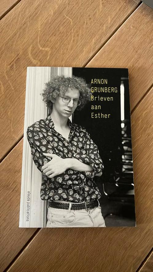 Arnon Grunberg - Brieven aan Esther, Livres, Livres Autre, Comme neuf, Envoi