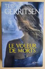 Le voleur de mort – Tess Gerritsen, Ophalen of Verzenden, Zo goed als nieuw, Divers auteurs, Amerika