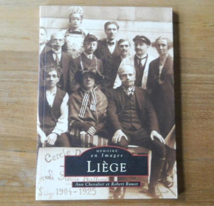 Liège (A. Chevalier et R. Ruwet) Mémoire en images, Verzamelen, Postkaarten | België, Luik, Ophalen of Verzenden