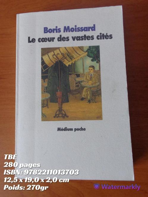 Le coeur des vastes cités de Boris Moissard - TBE, Livres, Romans, Utilisé, Enlèvement ou Envoi