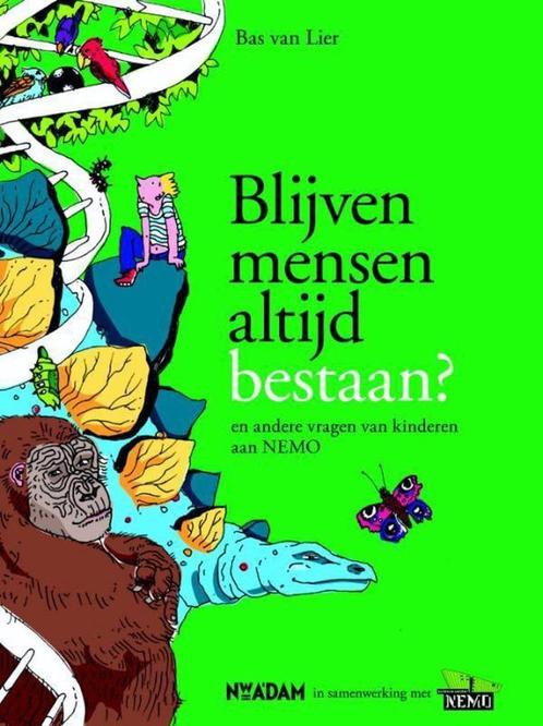 Blijven mensen altijd bestaan? Bas van Lier, Livres, Livres pour enfants | Jeunesse | Moins de 10 ans, Neuf, Non-fiction, Enlèvement ou Envoi