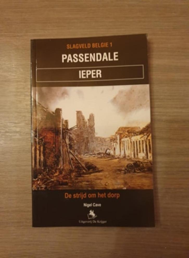 1914-1918 PASSENDALE ZONNEBEKE De strijd om het dorp., Boeken, Oorlog en Militair, Nieuw, Ophalen of Verzenden