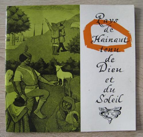 Pays de Hainaut tenu de dieu et du soleil, Boeken, Geschiedenis | Wereld, Zo goed als nieuw, Europa, 19e eeuw, Ophalen of Verzenden