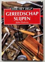 Gereedschap slijpen / John Perkins, Ophalen of Verzenden