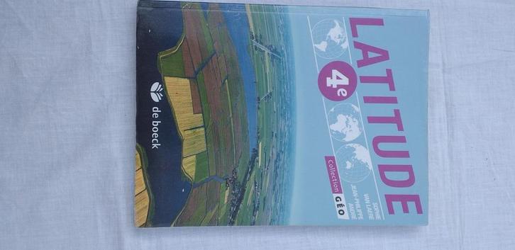 Latitude 4ème de boeck, Livres, Livres scolaires, Utilisé, Enlèvement ou Envoi